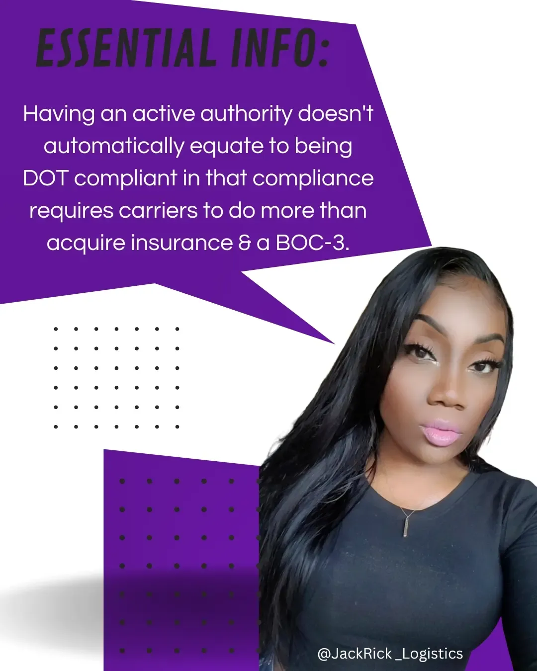 Slide headed "Essential info": "Having an active authority doesn't automatically equate to being DOT compliant, in that compliance requires carriers to do more than acquire insurance and a BOC-3."