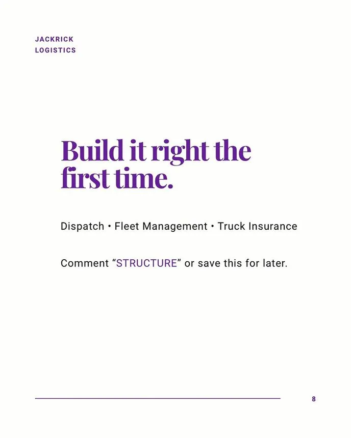 Slide reading "Build it right the first time — dispatch, fleet management, truck insurance."