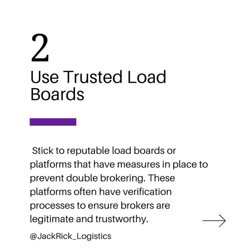 Slide numbered 2, "Use Trusted Load Boards": stick to reputable platforms with verification processes in place to prevent double brokering.