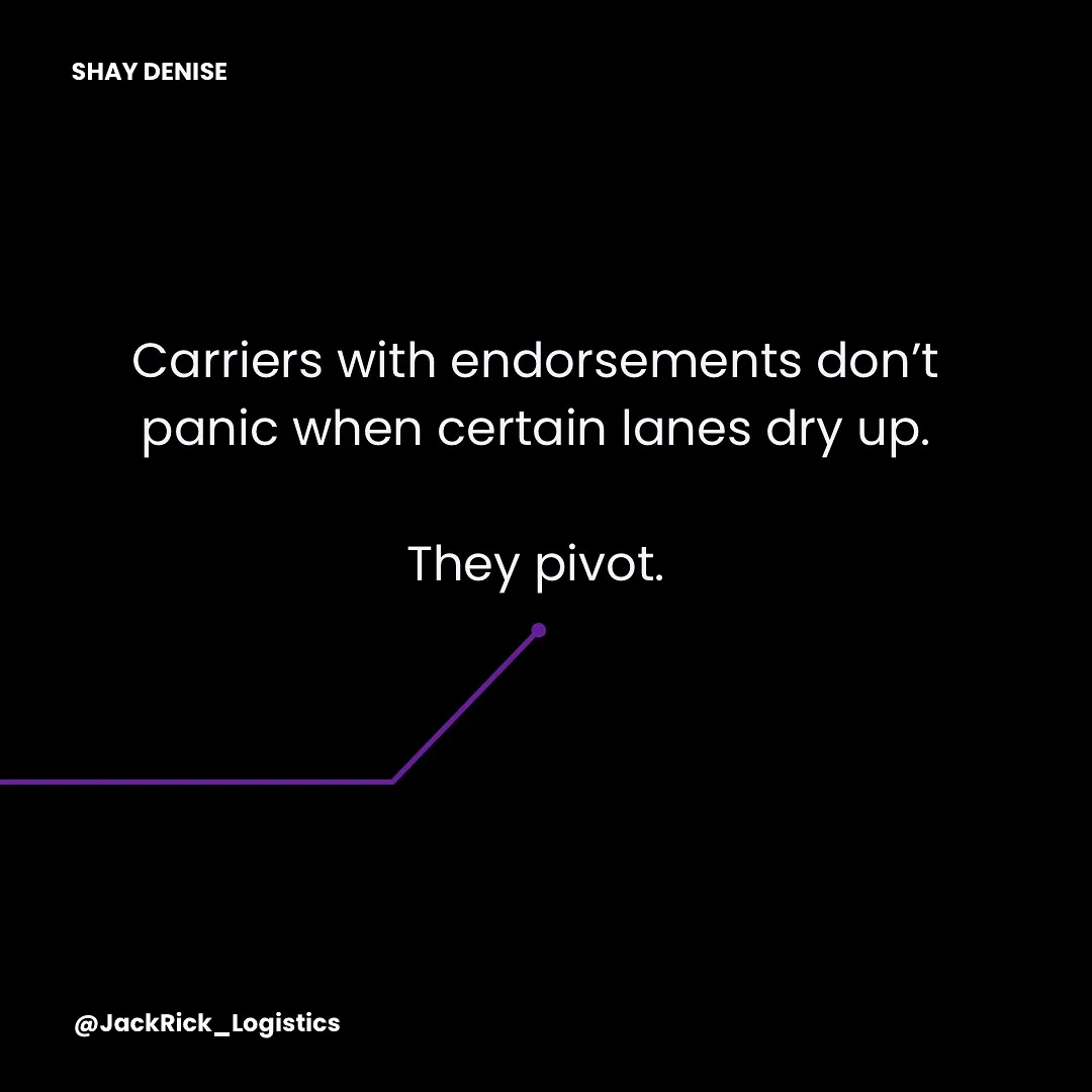 Slide reading "Carriers with endorsements don't panic when certain lanes dry up. They pivot."