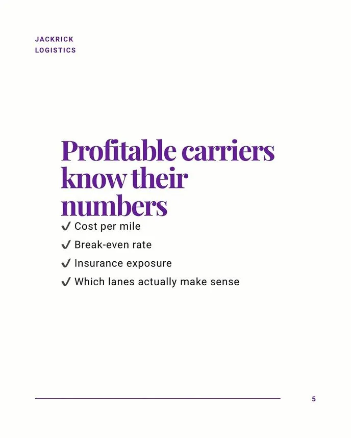 Slide reading "Profitable carriers know their numbers", listing cost per mile, break-even rate, insurance exposure, and which lanes actually make sense.