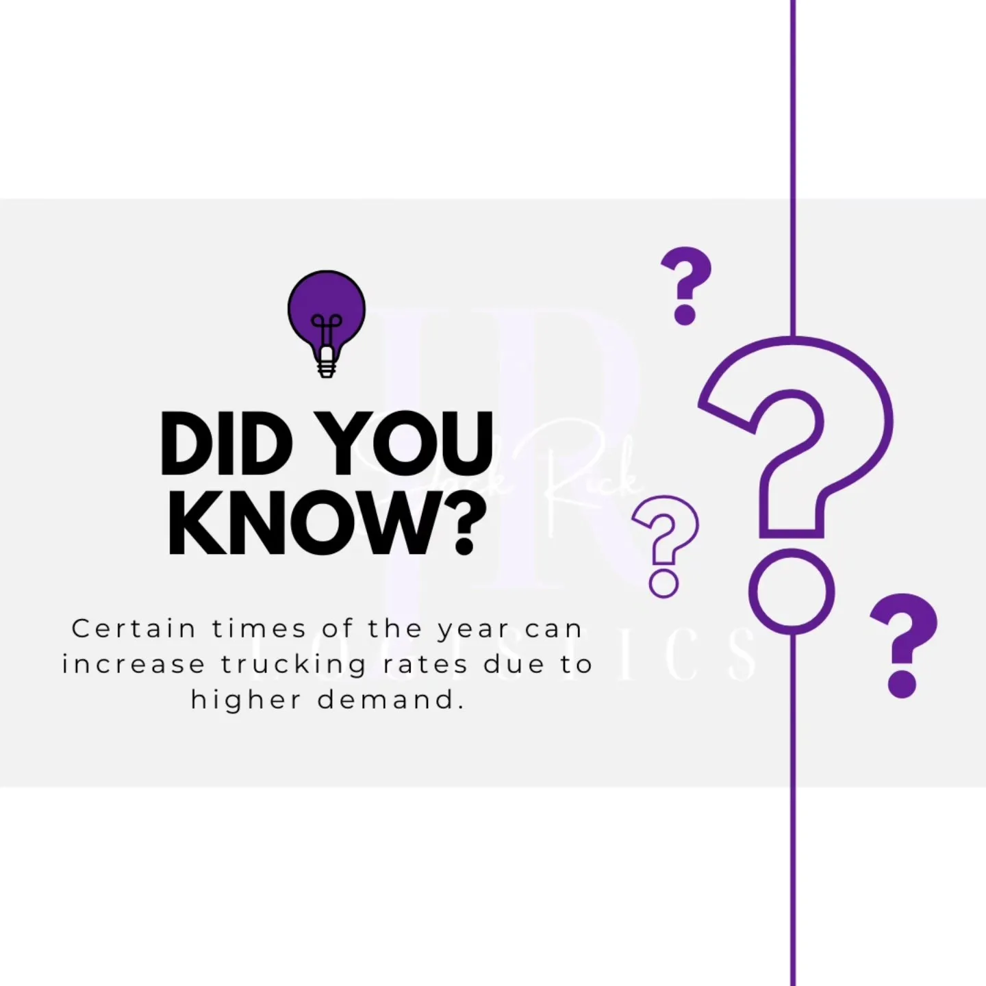 "Did you know?" slide: certain times of the year can increase trucking rates due to higher demand.
