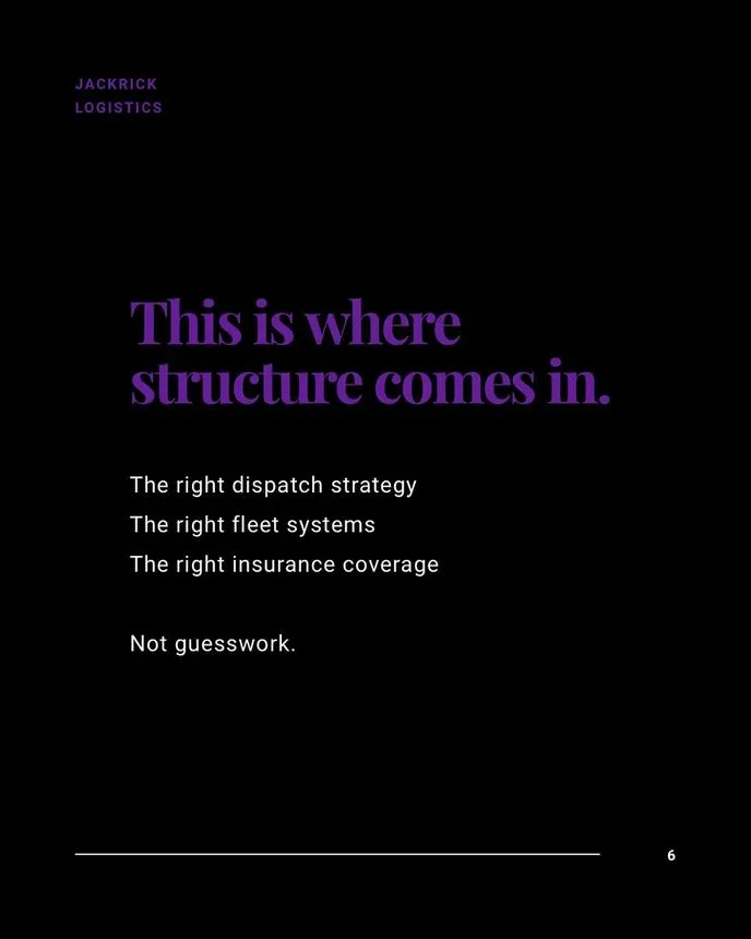 Dark slide reading "This is where structure comes in — the right dispatch strategy, the right fleet systems, the right insurance coverage. Not guesswork."