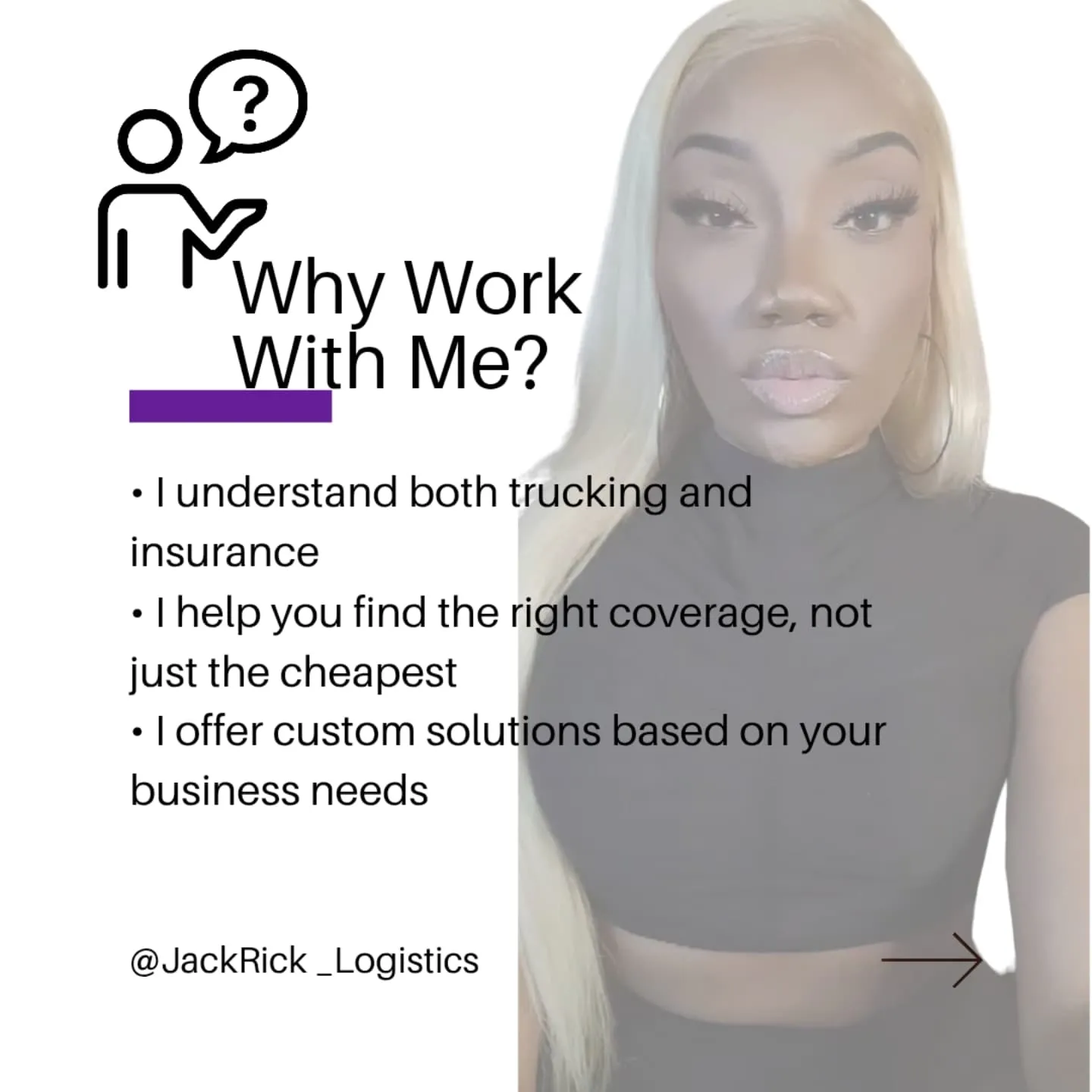 Slide headed "Why work with me?": I understand both trucking and insurance; I help you find the right coverage, not just the cheapest; I offer custom solutions based on your business needs.