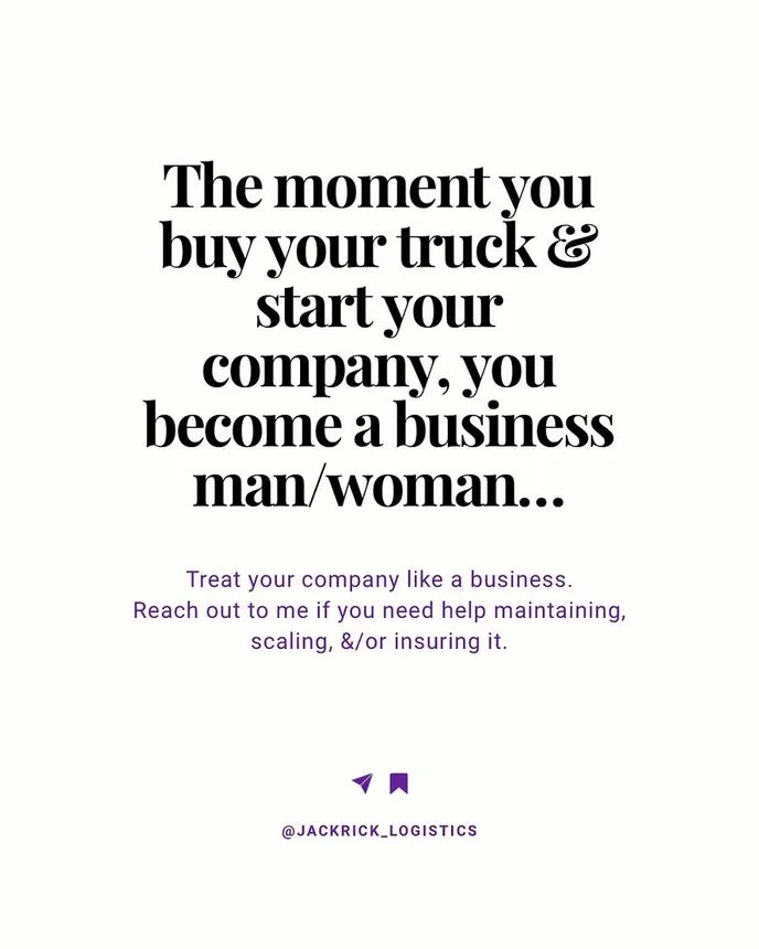 Slide reading "The moment you buy your truck and start your company, you become a business man or woman. Treat your company like a business."